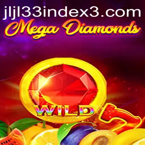 MegaDiamond: Unraveling the Adventure within JLJL33 Index
