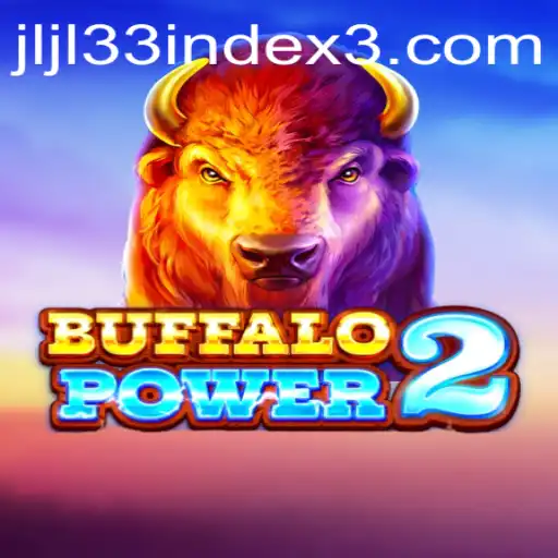 BuffaloPower2: A Deep Dive into the Thrilling World of Modern Gaming