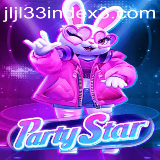 Discover the Thrills of PartyStar: The Ultimate Social Game with JLJL33 Index