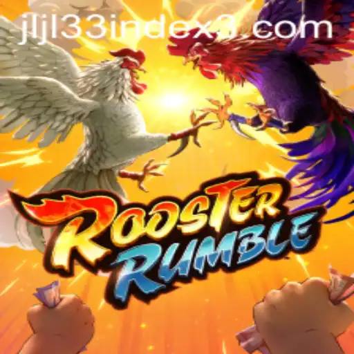 Exploring RoosterRumble: An Exciting Adventure with JLJL33 Index